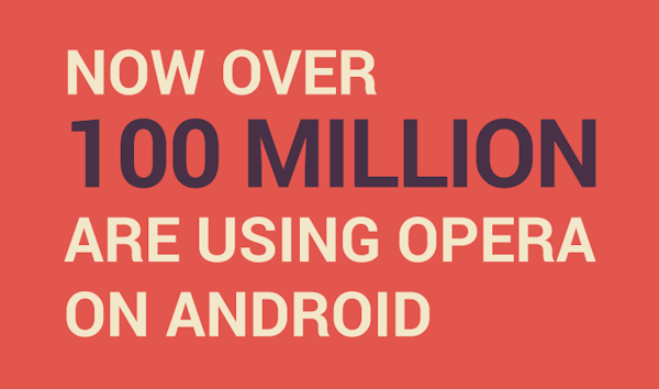 Opera når hundra miljoner Androidanvändare